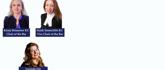 Graphic with photos of Kirsty Brimelow KC Chair of the Bar, Heidi Stonecliffe KC Vice Chair of the Bar and Lucinda Orr Treasurer