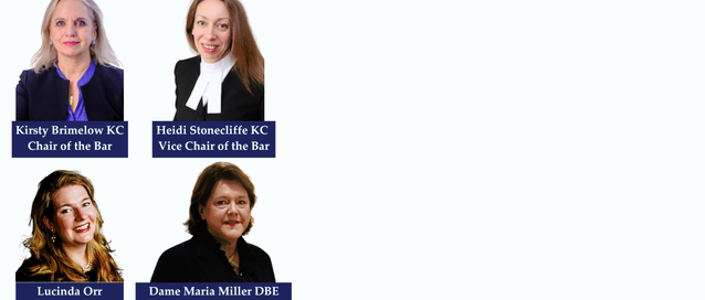 photos of Kirsty Brimelow KC Chair of the Bar, Heidi Stonecliffe KC VC of the Bar,Lucinda Orr Treasurer, Maria Miller - Bar Commissioner for Conduct
